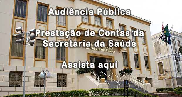 Prestação de Contas da Secretaria de Saúde - Assista aqui