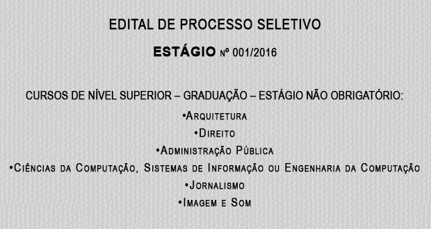 Classificação Final – Processo seletivo estagiários n° 01/2016 – Câmara Municipal de Araraquara