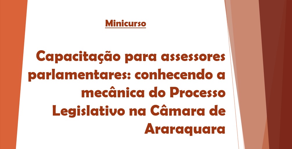 Minicurso INTERNO "Capacitação para assessores parlamentares"