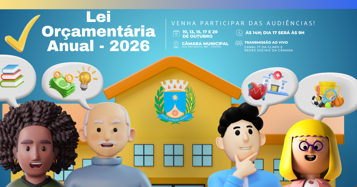 LOA 2026: ciclo de Audiências Públicas começa nesta sexta-feira (10)